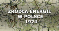 Źródła energii w Polsce. 1924.