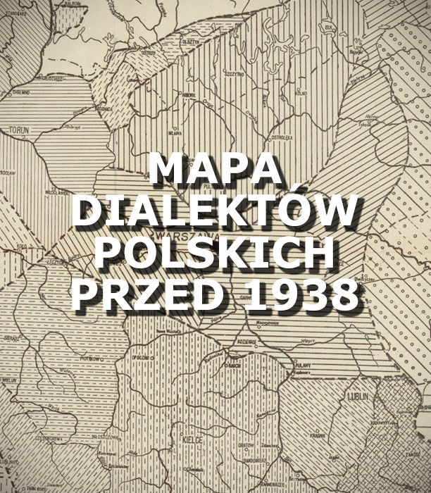 Mapa dialektów polskich przed 1938r.
